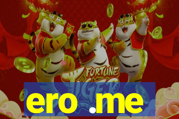 ero .me